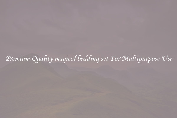 Premium Quality magical bedding set For Multipurpose Use