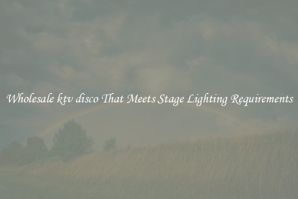 Wholesale ktv disco That Meets Stage Lighting Requirements
