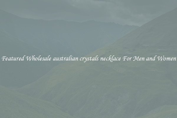 Featured Wholesale australian crystals necklace For Men and Women