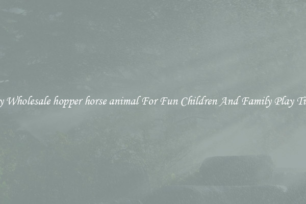Buy Wholesale hopper horse animal For Fun Children And Family Play Times